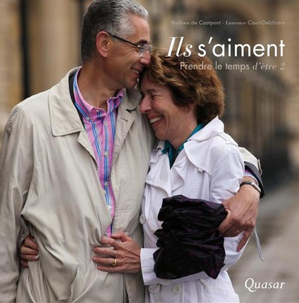 ILS S'AIMENT - PRENDRE LE TEMPS D'ETRE 2 - TEMOIGNAGES