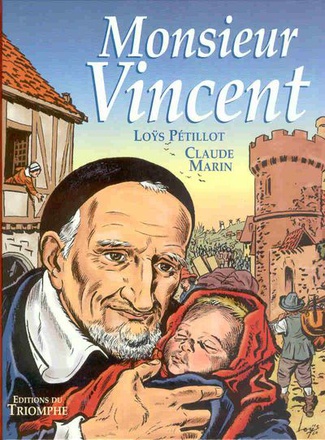 SAINTS ET SAINTES DE DIEU - MONSIEUR VINCENT