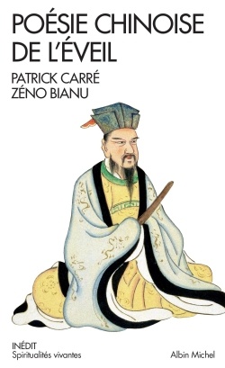 SPIRITUALITES VIVANTES POCHE - T302 - POESIE CHINOISE DE L'EVEIL - A L'INFINI DU CIEL