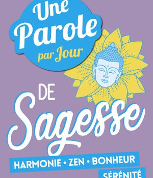 UNE PAROLE PAR JOUR DE SAGESSE 2019