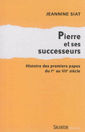 PIERRE ET SES SUCCESSEURS