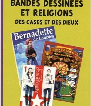 BANDES DESSINEES ET RELIGIONS - DES CASES ET DES DIEUX