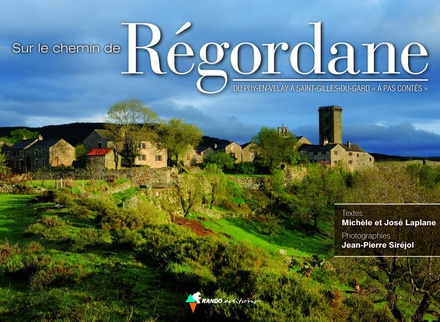 SUR LE CHEMIN DE REGORDANE