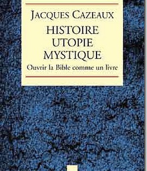 HISTOIRE, UTOPIE, MYSTIQUE