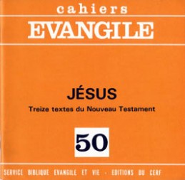 JESUS : TREIZE TEXTES DU NOUVEAU TESTAMENT NO 50