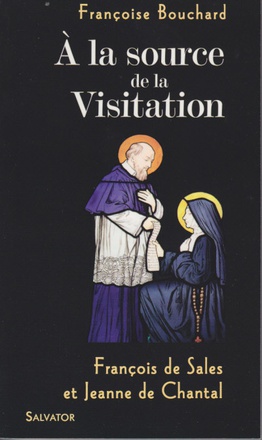 A LA SOURCE DE LA VISITATION