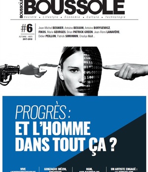 BOUSSOLE #6 PROGRES : ET L'HOMME DANS TOUT CA ?