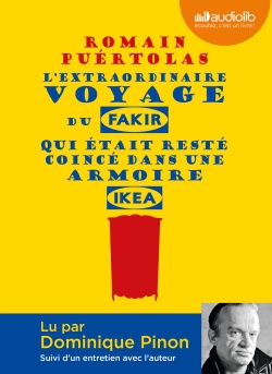 L'EXTRAORDINAIRE VOYAGE DU FAKIR QUI ETAIT RESTE COINCE DANS UNE ARMOIRE IKEA - LIVRE AUDIO - 1 CD M