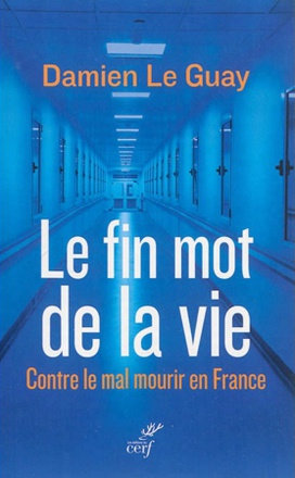LE FIN MOT DE LA VIE