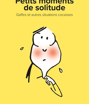 PETITS MOMENTS DE SOLITUDE