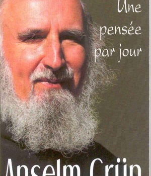 ANSELM GRUN : UNE PENSEE PAR JOUR