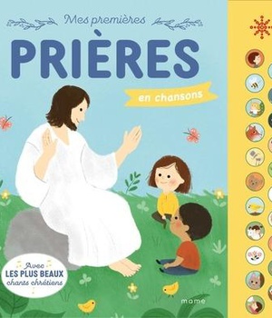 MES PREMIERES PRIERES EN CHANSONS