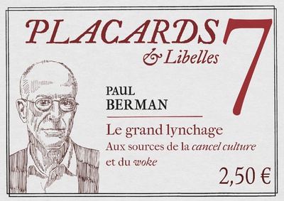 PLACARDS & LIBELLES - TOME 7 LE GRAND LYNCHAGE