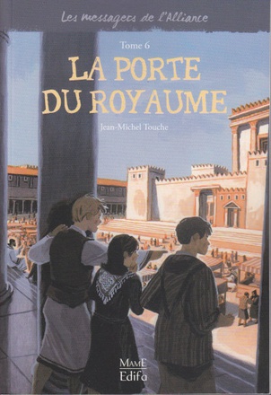 6 - LA PORTE DU ROYAUME