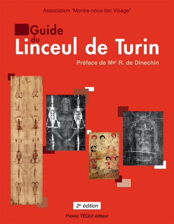 GUIDE DU LINCEUL DE TURIN - 2E EDITION