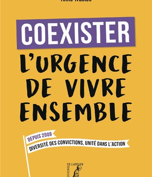 COEXISTER, L'URGENCE DE VIVRE ENSEMBLE
