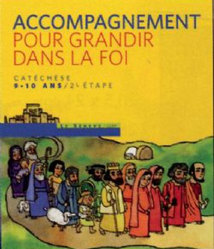 POUR GRANDIR DANS FOI LIVRE ACCOMPAGNATEUR 2E ETAPE CM1
