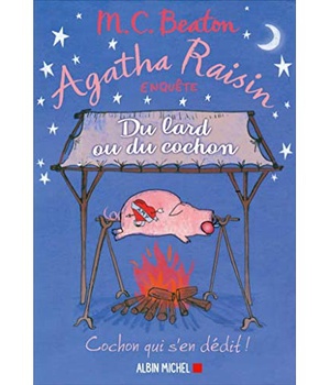 AGATHA RAISIN 22 - DU LARD OU DU COCHON