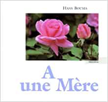 A UNE MERE