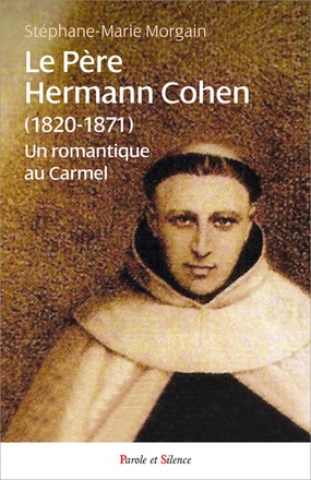 LE PERE HERMANN COHEN (1820-1871) - UN ROMANTIQUE AU CARMEL