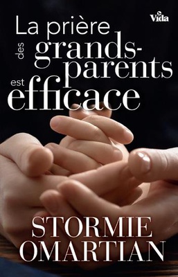 LA PRIERE DES GRANDS PARENTS EST EFFICACE