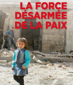 LA FORCE DESARMEE DE LA PAIX