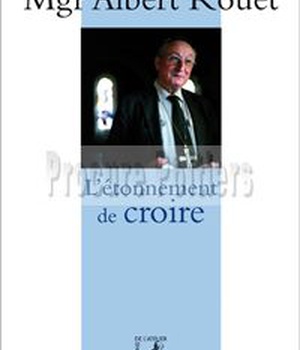 L'ETONNEMENT DE CROIRE