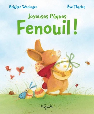 FENOUIL - JOYEUSES PAQUES !