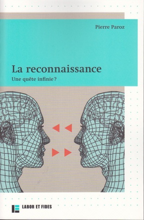 LA RECONNAISSANCE : UNE QUETE INFINIE ?