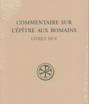 SC 539 COMMENTAIRE SUR L'EPITRE AUX ROMAINS, II