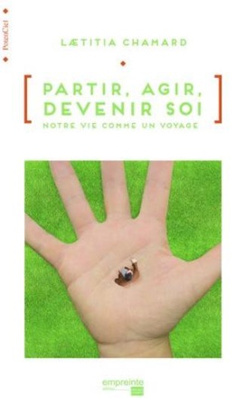 PARTIR, AGIR, DEVENIR SOI