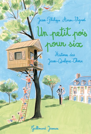 UN PETIT POIS POUR SIX - HISTOIRES DES JEAN-QUELQUE-CHOSE