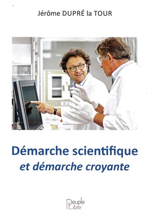 DEMARCHE SCIENTIFIQUE ET DEMARCHE CROYANTE