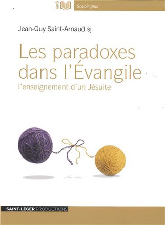 LES PARADOXES DANS L'EVANGILE VERSION MP3 - L'ENSEIGNEMENT D'UN JESUITE - AUDIOLIVRE