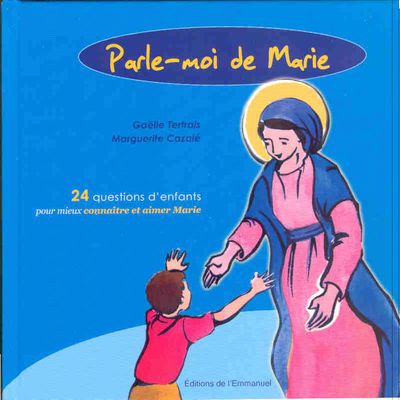 PARLE-MOI DE MARIE