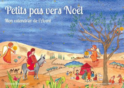 PETITS PAS VERS NOEL - MON CALENDRIER DE L'AVENT
