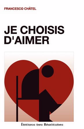 JE CHOISIS D'AIMER