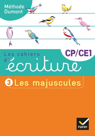 LES CAHIERS D'ECRITURE CP-CE1 ED. 2019 - CAHIER N 3 LES MAJUSCULES
