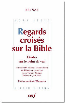 REGARDS CROISES SUR LA BIBLE