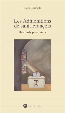 LES ADMONITIONS DE SAINT FRANCOIS