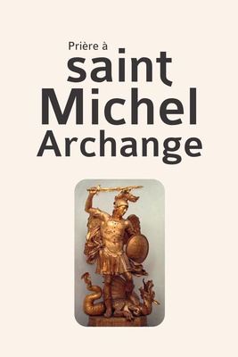 PRIERE A SAINT MICHEL ARCHANGE (LOT DE 10)