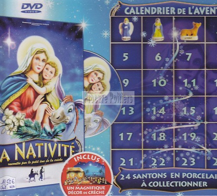 LA NATIVITE + CALENDRIER DE L'AVENT