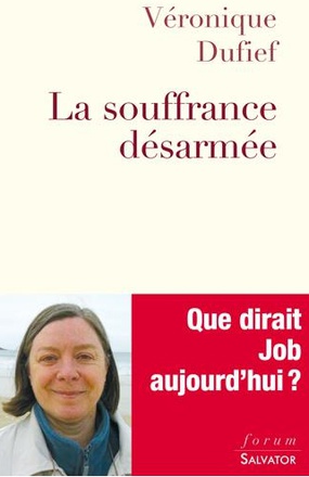 LA SOUFFRANCE DESARMEE