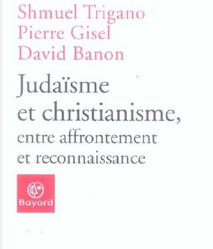 JUDAISME ET CHRISTIANISME ENTRE AFFRONTE