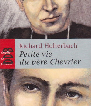 PETITE VIE DU PERE CHEVRIER