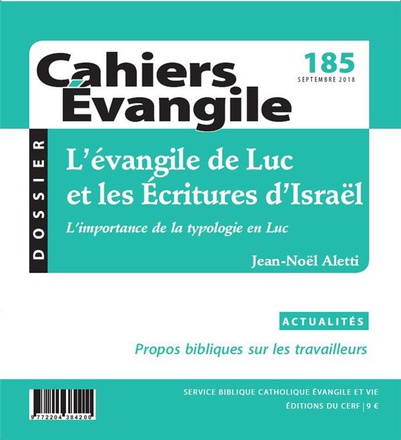 L EVANGILE DE LUC ET LES ECRITURES D ISRAEL CE 185