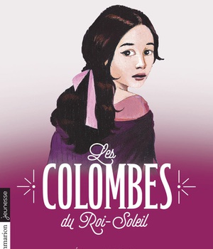 LES COLOMBES DU ROI-SOLEIL - VOL06 - ELEONORE ET L'ALCHIMISTE