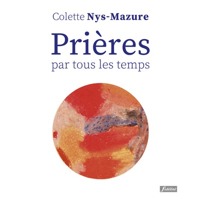 PRIERES PAR TOUS LES TEMPS