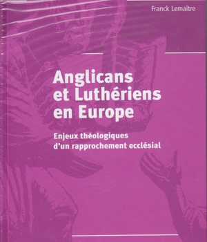ANGLICANS ET LUTHERIENS EN EUROPE