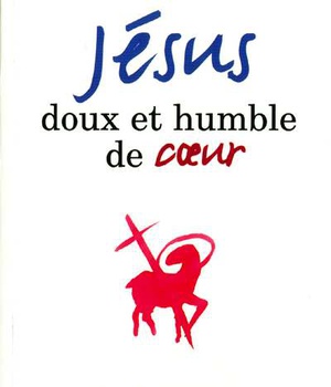 JESUS DOUX ET HUMBLE DE COEUR